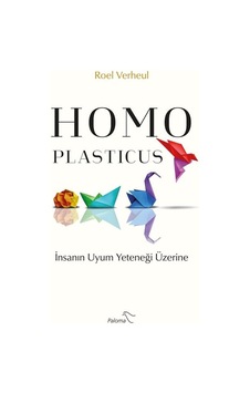 Homo Plasticus / Roel Verheul