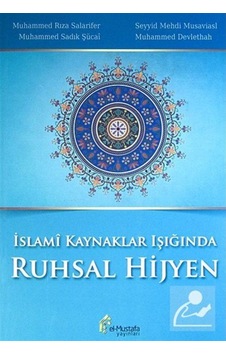 İslami Kaynaklar Işığında Ruhsal Hijyen - Muhammed Devlethah - El