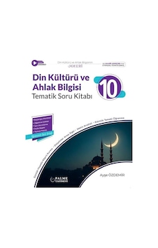 Palme 10.sınıf Joker Din Kültürü Ve Ahlak Bilgisi Tematik Soru Kitabı Yeni Palme 10.sınıf Joker Din Kültürü Ve Ahlak Bilgisi Tematik Soru Kitabı Yeni