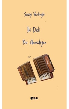 İki Deli Bir Akordiyon İki Deli Bir Akordiyon