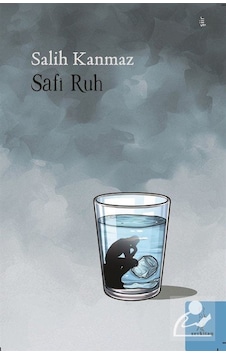 Safi Ruh / Salih Kanmaz Safi Ruh / Salih Kanmaz