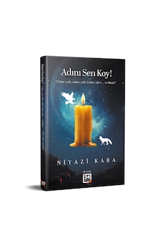Adını Sen Koy -öykü- Adını Sen Koy -öykü-