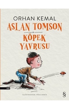 Aslan Tomson Köpek Yavrusu - Orhan Kemal - Everest Yayınları Aslan Tomson Köpek Yavrusu - Orhan Kemal - Everest Yayınları