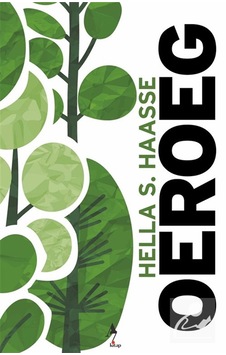 Oereog / Hella S. Haasse Oereog / Hella S. Haasse