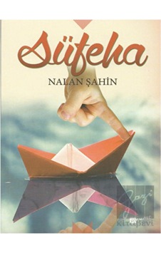 Süfeha - Nalan Şahin - Meserret Yayınları
