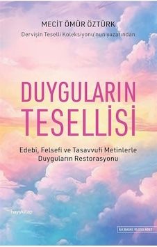 Duyguların Tesellisi / Mecit Ömür Öztürk Duyguların Tesellisi / Mecit Ömür Öztürk