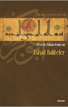 Raşid Halifeler - Raşid Halifeler -
