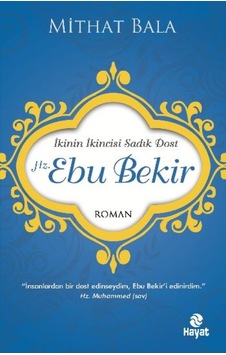 Hz. Ebu Bekir İkinin İkincisi Sadık Dost - Rzır-811535