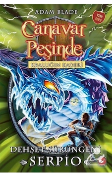 Canavar Peşinde 65 / Krallığın Kaderi Dehşet Sürüngeni Serpio ... Canavar Peşinde 65 / Krallığın Kaderi Dehşet Sürüngeni Serpio ...