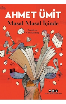 Masal Masal İçinde - Ahmet Ümit - Yapı Kredi Yayınları Masal Masal İçinde - Ahmet Ümit - Yapı Kredi Yayınları