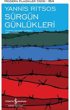 Sürgün Günlükleri - Modern Klasikler 184 - Yannis Ritsos - İş Bankası Kültür Yayınları Sürgün Günlükleri - Modern Klasikler 184 - Yannis Ritsos - İş Bankası Kültür Yayınları