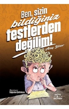 Ben Sizin Bildiğiniz Testlerden Değilim! - Atay Sözer - Smirna Yayınları