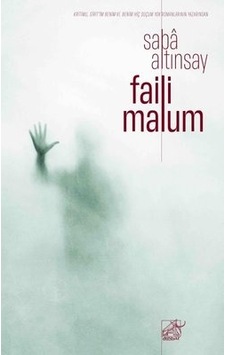 Faili Malum - Saba Altınsay - Düşbaz