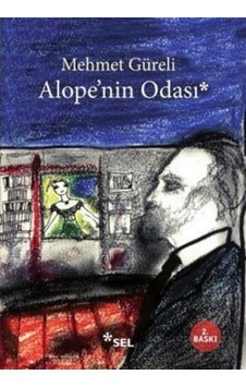 Alope'nin Odası - Mehmet Güreli - Sel Yayıncılık