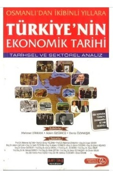 Türkiye'nin Ekonomik İktisadi Tarihi 2.el Mehmet Dikkaya İadesiz