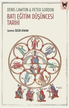 Batı Eğitim Düşüncesi Tarihi / Denis Lawton Batı Eğitim Düşüncesi Tarihi / Denis Lawton