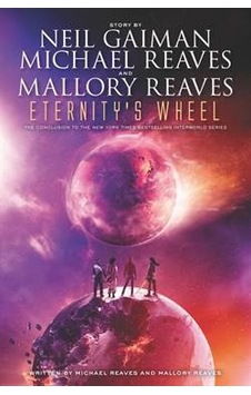 Eternity's Wheel (Interworld Trilogy 3) 9780062068002 Eternity's Wheel (Interworld Trilogy 3) 9780062068002