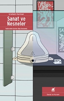 Sanat ve Nesneler - Graham Harman - Ayrıntı Yayınları Sanat ve Nesneler - Graham Harman - Ayrıntı Yayınları