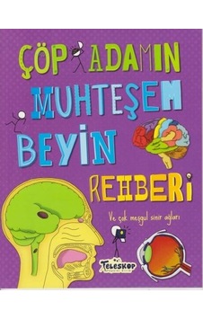 Çöp Adamın Muhteşem Beyin Rehberi - John Farndon - Teleskop Popüler Bilim