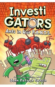 Investigators 4: Ants In Our P.A.N.T.S. 9781250220059 Investigators 4: Ants In Our P.A.N.T.S. 9781250220059