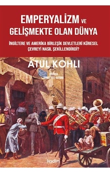 Emperyalizm Ve Gelişmekte Olan Dünya / Atul Kohli
