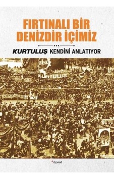 Fırtınalı Bir Denizdir İçimiz - İsmail Metin Ayçiçek -  Seyfi Öngider - Dipnot