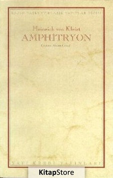 Amphitryon - Heinrich Von Kleist - Yapı Kredi Yayınları Amphitryon - Heinrich Von Kleist - Yapı Kredi Yayınları