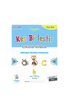 Üçgen 1.Sınıf Kes Birleştir Etkinlik Kitabım Üçgen 1.Sınıf Kes Birleştir Etkinlik Kitabım