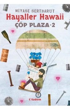 Tudem Yayınları Çöp Plaza 2 Hayaller Hawaii Miyase Sertbarut Tudem Yayınları Çöp Plaza 2 Hayaller Hawaii Miyase Sertbarut