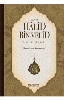 Hazreti Halid Bin Velid - Mahmud Sami Ramazanoğlu 9789944831093 Hazreti Halid Bin Velid - Mahmud Sami Ramazanoğlu 9789944831093