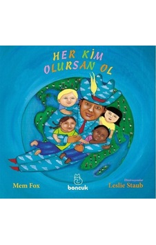 Her Kim Olursan Ol - Mem Fox - Boncuk Yayınları