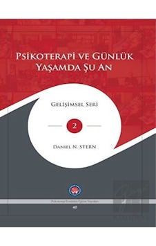 Psikoterapi Ve Günlük Yaşamda Şu An - Psikoterapi Enstitüsü Psikoterapi Ve Günlük Yaşamda Şu An - Psikoterapi Enstitüsü