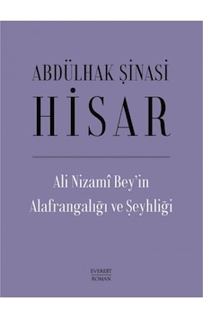 Ali Nizami Bey’In Alafrangalığı Ve Şeyhliği (Ciltli) 9786051858111 Ali Nizami Bey’In Alafrangalığı Ve Şeyhliği (Ciltli) 9786051858111