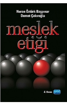Meslek Etiği Nuran Öztürk Başpınar, Demet Çakıroğlu Nobel Meslek Etiği Nuran Öztürk Başpınar, Demet Çakıroğlu Nobel