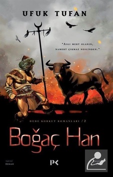 Boğaç Han / Dede Korkut Romanları 2 / Ufuk Tufan