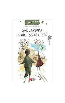 Saçlarında Soru Işaretleri Saçlarında Soru Işaretleri