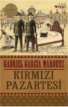 Kırmızı Pazartesi - Gabriel Garcia Marquez - Can Yayınları Kırmızı Pazartesi - Gabriel Garcia Marquez - Can Yayınları