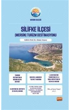 Silifke İlçesi (Mersin) Turizm Destinasyonu- Nobel Bilimsel Eserler