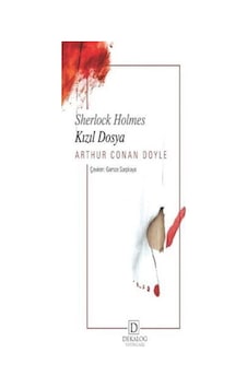 Sherlock Holmes - Kızıl Dosya - Arthur Conan Doyle - Dekalog Yayınları Sherlock Holmes - Kızıl Dosya - Arthur Conan Doyle - Dekalog Yayınları