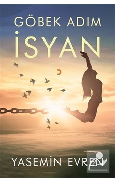 Göbek Adım İsyan / Yasemin Evren