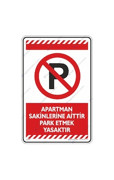 Apartman Sakinlerine Aittir Park Etmek Yasaktır Apartman Sakinlerine Aittir Park Etmek Yasaktır