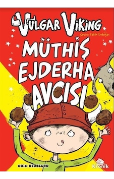 Vulgar Viking 4 - Müthiş Ejderha Avcısı - Odin Redbeard - Kronik Kitap