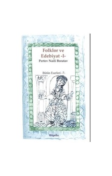 Folklor ve Edebiyat 1 - Pertev Naili Boratav - Bilgesu Yayıncılık