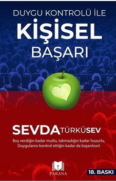 Duygu Kontrolü İle Kişisel Başarı - Sevda Türküsev - Parana Duygu Kontrolü İle Kişisel Başarı - Sevda Türküsev - Parana