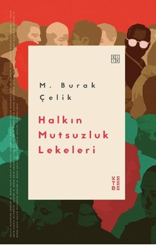 Ketebe Halkın Mutsuzluk Lekeleri Ketebe Halkın Mutsuzluk Lekeleri