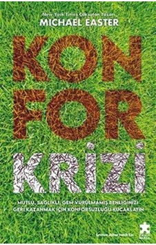 Konfor Krizi / Michael Easter Konfor Krizi / Michael Easter