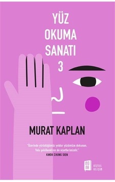 Yüz Okuma Sanatı - 3 - Murat Kaplan - Mona Yüz Okuma Sanatı - 3 - Murat Kaplan - Mona