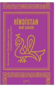Hindistan Beni Çağırdı İmzalı Hindistan Beni Çağırdı İmzalı