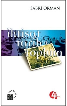 İktisat, Tarih Ve Toplum - Ybve-660677 İktisat, Tarih Ve Toplum - Ybve-660677