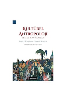 Kültürel Antropoloji / Emily A. Schultz Kültürel Antropoloji / Emily A. Schultz